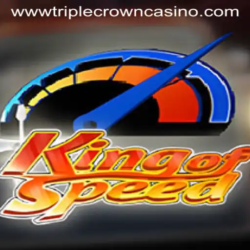 Exploring the Thrilling World of KingofSpeed at TRIPLE CROWN CASINO