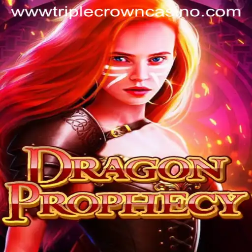 Exploring DragonProphecy: The Enchanting Adventure of TRIPLE CROWN CASINO