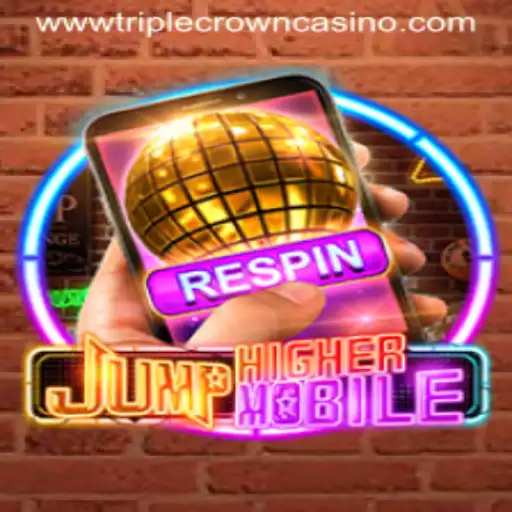 Dive into the World of JumpHighermobile with TRIPLE CROWN CASINO