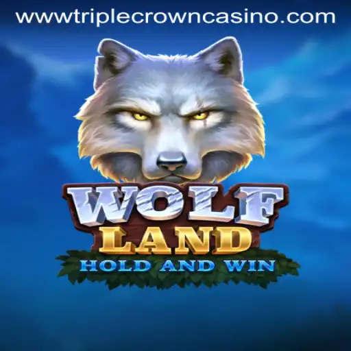 Exploring WolfLand and Its Thrilling World at TRIPLE CROWN CASINO